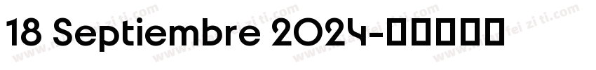 18 Septiembre 2024字体转换